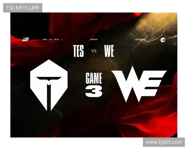 赛后分析TES与WE对决中的心理素质表现与影响探讨 赛后分析TES与WE对决中的心理素质表现与影响探讨