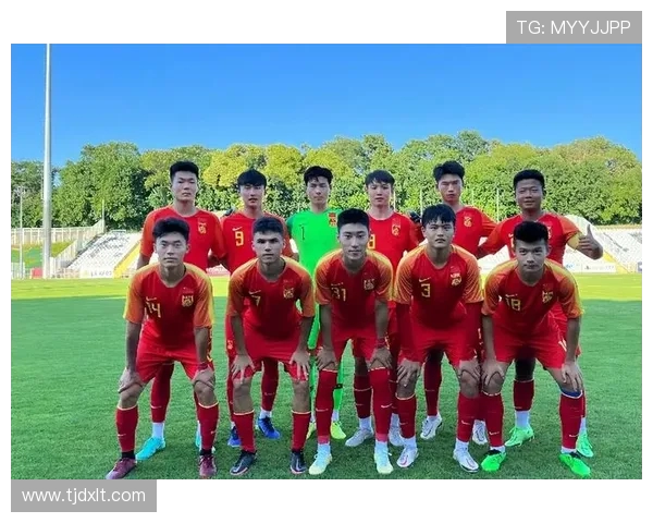 U19青年队对阵缅甸直播全程回顾与精彩瞬间分析 U19青年队对阵缅甸直播全程回顾与精彩瞬间分析